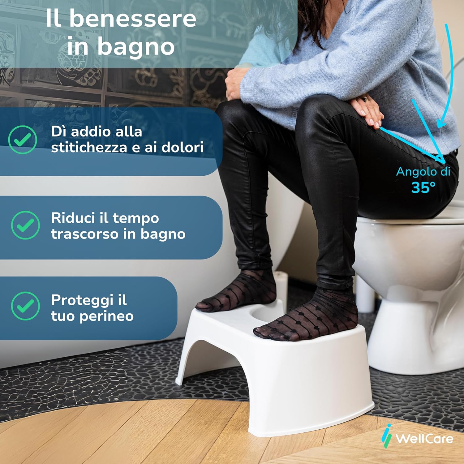 Well Care Sgabello Fisiologico in uso